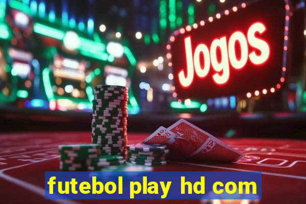 futebol play hd com